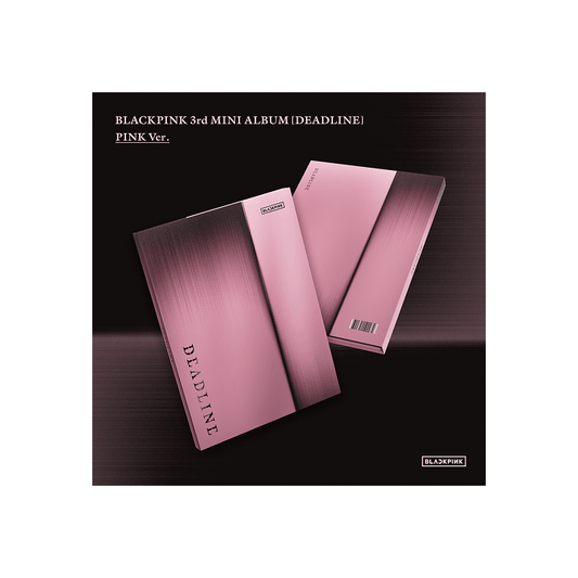 BLACKPINK - DEADLINE PINK VER. [PREVENTA]